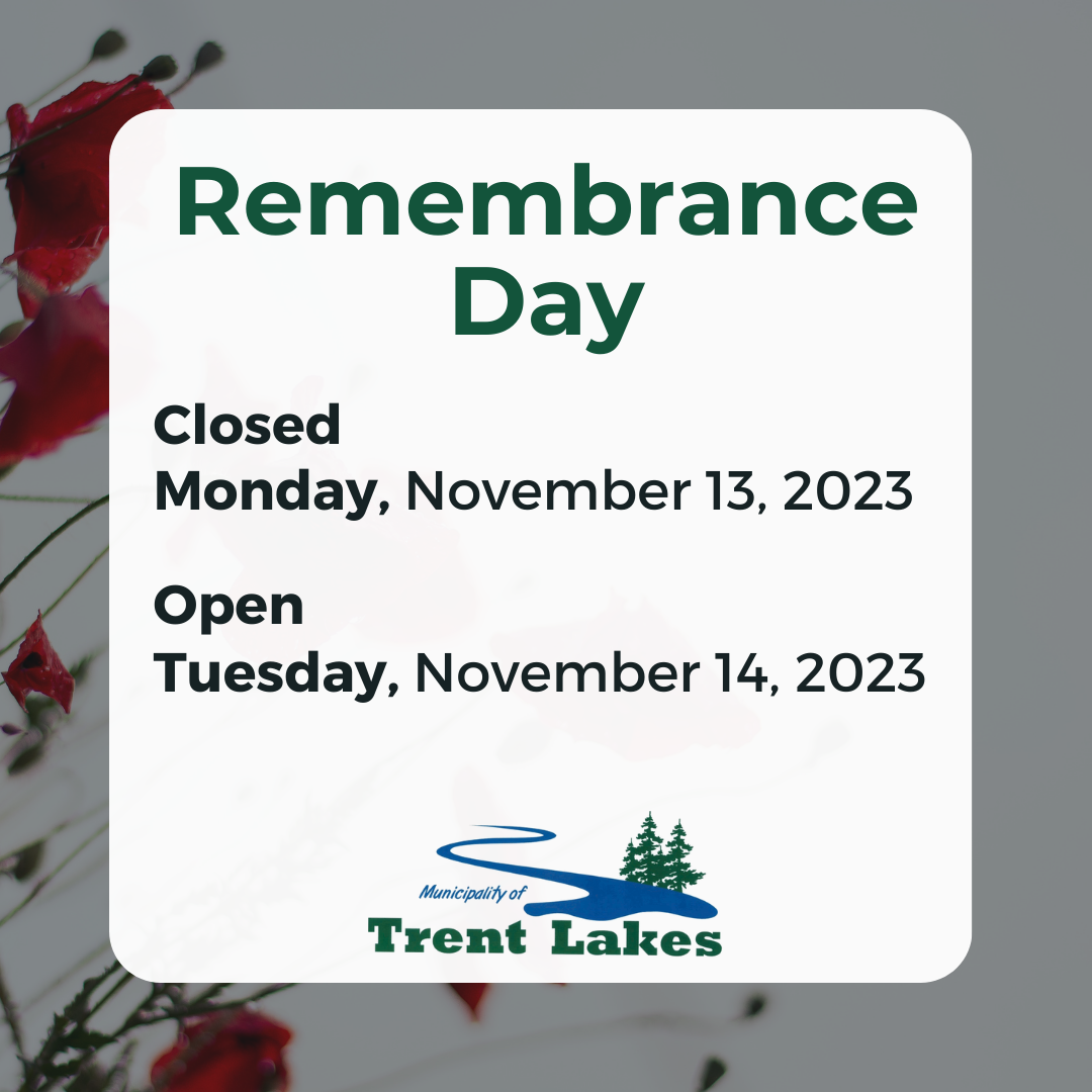 Municipal office will be closed on Monday, November 13 for Remembrance Day.